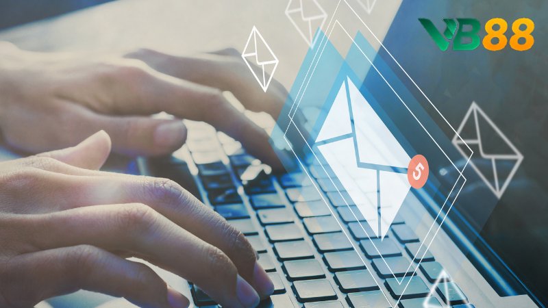 Liên Hệ VB88 4 Gửi thư đến Email nhà cái nếu cần trình bày vấn đề phức tạp