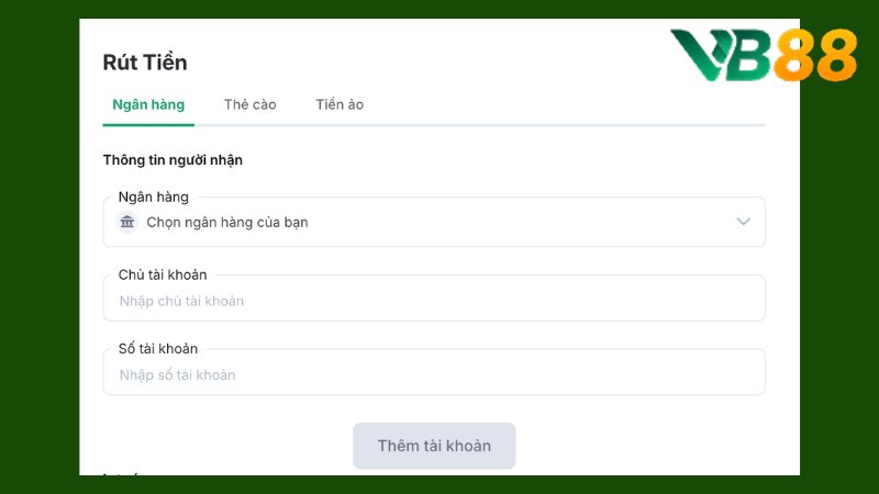 Rút tiền VB88 2 Rút qua hình thức chuyển khoản ngân hàng tiện lợi