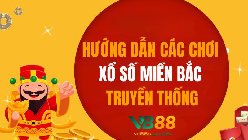 Dự Đoán Xổ Số Miền Bắc Hôm Nay Chuẩn Xác Nhất T6/2025 4 Xổ số truyền thống được quay số mở thưởng hàng ngày và hợp pháp